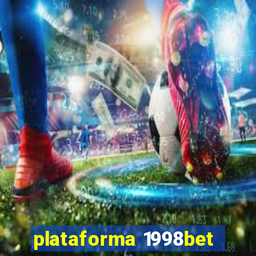 plataforma 1998bet